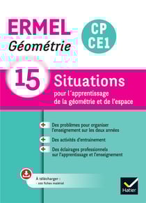 Ermel : géométrie - CP, CE1 - 15 situations pour l'apprentissage de la géométrie et de l'espace - guide + ressources téléchargeables
