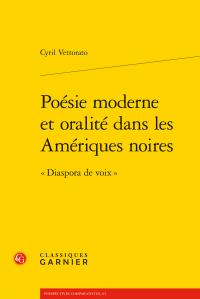 Poésie moderne et oralité dans les amériques noires - " diaspora de voix "
