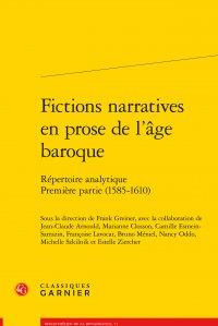 Fictions narratives en prose de l'âge baroque - répertoire analytique - première