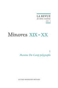 La revue des lettres modernes - minores XIX-XX n.1 : Maxime Du Camp polygraphe