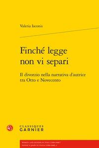 Finché legge non vi separi - il divorzio nella narrativa d'autrice tra otto e novecento
