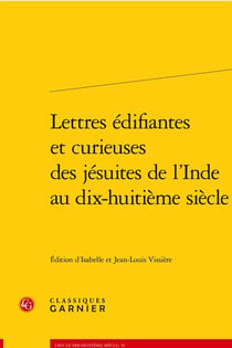 Lettres édifiantes et curieuses des Jésuites de l'Inde au dix-huitième siècle