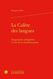 La colère des langues : Imaginaires polyglottes à l'ère de la mondialisation