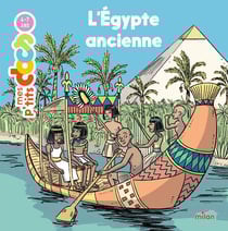 Mes p'tits docs : L'Égypte ancienne