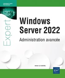 Windows Server 2022 : Administration avancée