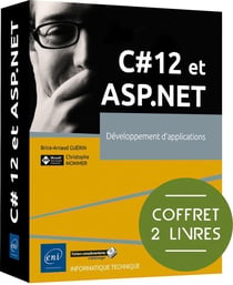 C# 12 et ASP.NET : Développement d'applications