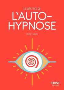 Petit Livre de l'autohypnose