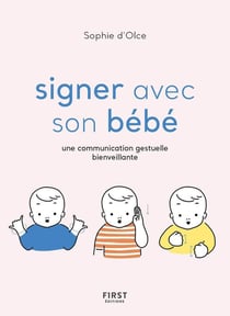 Signer avec son bébé : une communication gestuelle bienveillante