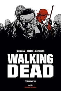 Walking Dead : Intégrale vol.8 : Tomes 15 et 16