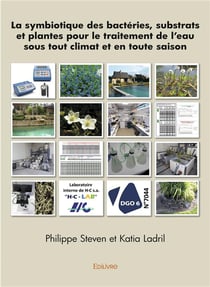 La symbiotique des bacteries, substrats et plantes pour le traitement de l eau sous tout climat et e