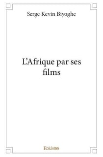 L'afrique par ses films