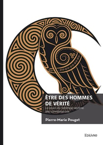 Être des hommes de vérité : Le souci de l'arbitrage légitime des connaissances