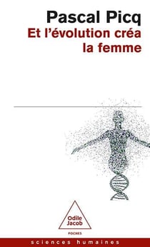Et l'évolution créa la femme