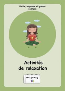 Activités de relaxation - PS-MS-GS