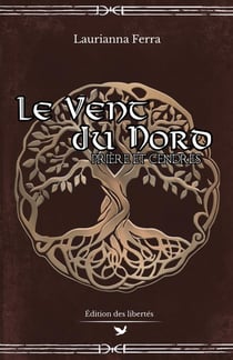 Le vent du nord Tome 1 : Prière et cendres