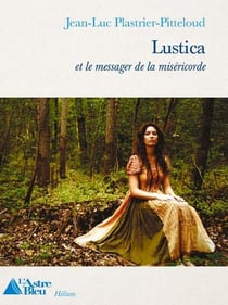 Lustica et le messager de la misericorde