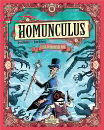 Homunculus Tome 1 : le serpent de feu