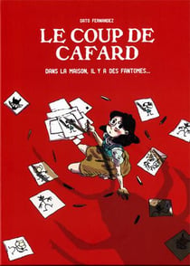 Le coup de cafard - dans la maison, il y a des fantômes