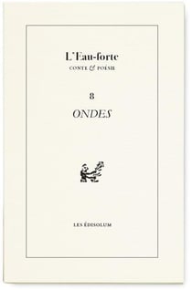 L'eau forte Tome 8 : ondes