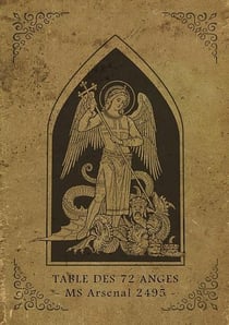 Table des 72 anges - tiree cabalistiquement des 72 noms ineffables de dieu