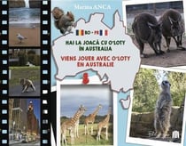Hai la joaca cu O'Loty in Australia - viens jouer avec O'Loty en Australie