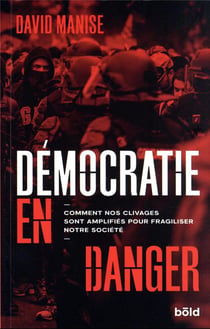 Démocratie en danger : comment nos clivages sont amplifiés pour fragiliser notre société