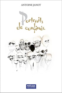 Portraits de confinés
