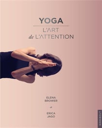 Yoga : un art de l'attention