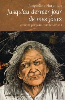 Jusqu'au dernier de mes jours