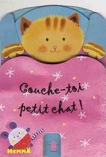 Couche-toi petit chat!