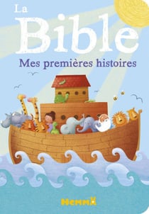 La Bible - mes premières histoires