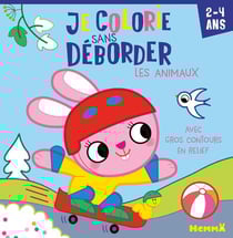 Je colorie sans déborder (2-4 ans) - Les animaux - Avec gros contours en relief