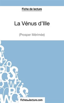 La vénus d'Ille de Prosper Mérimée : analyse complète de l'oeuvre