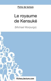 Le royaume de Kensuké de Michael Morpurgo : analyse complète de l'oeuvre