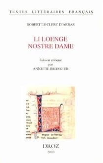 Li loenge nostre dame. ed.annette brasseur