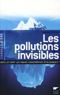 Les pollutions invisibles