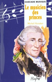 Joseph haydn ou le musicien des princes