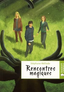 Rencontres magiques