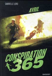 Conspiration 365 Tome 4 : avril