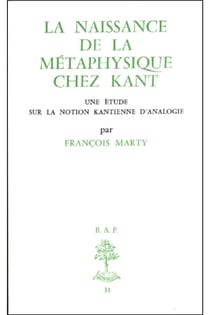 Bap n31 - la naissance de la metaphysique chezkant - une etude sur la notion kantienne d'analogi