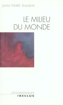 Le milieu du monde