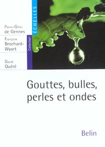 Gouttes, bulles, perles et ondes