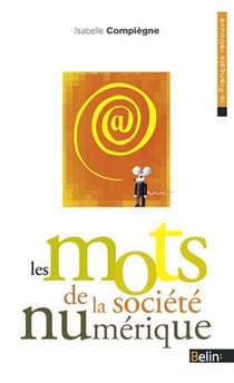 Les mots de la societé numérique