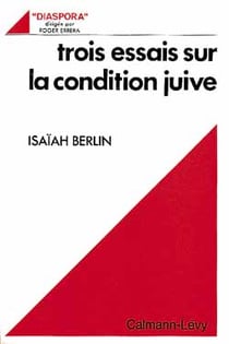 Trois essais sur la condition juive