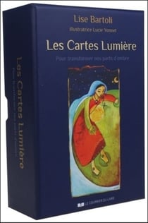 Les cartes lumière - pour transformer vos parts d'ombre - coffret