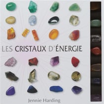 LES CRISTAUX D'ENERGIE (COFFRET)