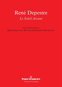 René Depestre : Le soleil devant