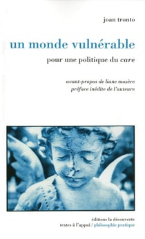 Un monde vulnérable - pour une politique du care