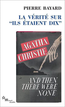 La vérité sur "Ils étaient dix"