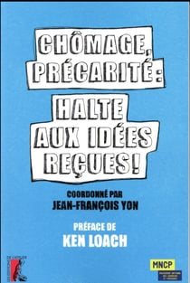 Chômage, précarité : halte aux idées reçues !